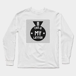 LETTER a A Long Sleeve T-Shirt